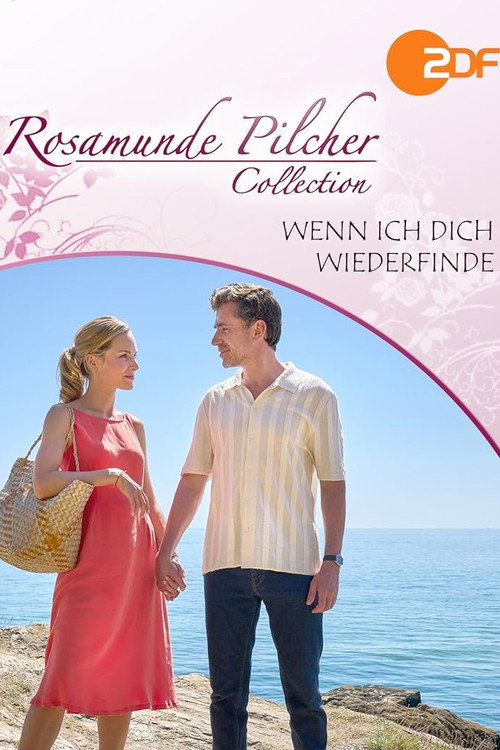 Movie poster for Rosamunde Pilcher: Wenn ich dich wiederfinde (2023)