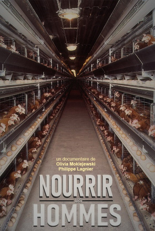 Movie poster for Nourrir les hommes (2017)