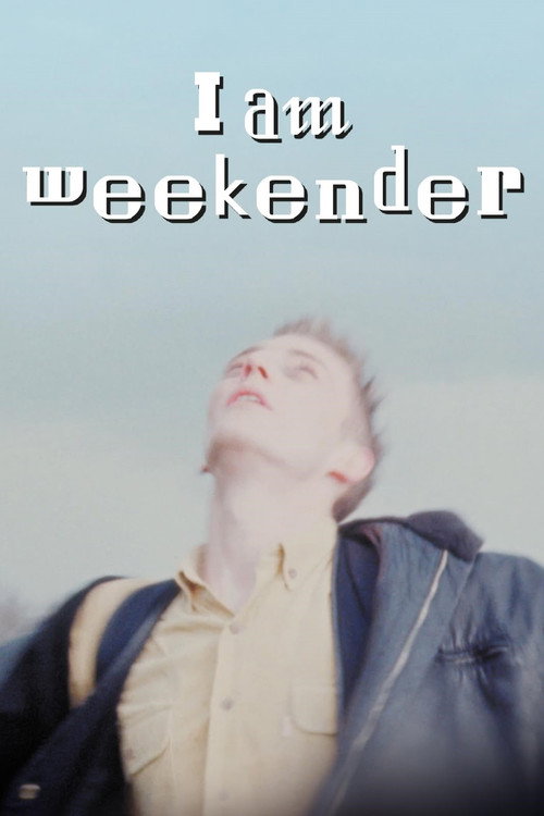 Movie poster for I Am Weekender (2023)