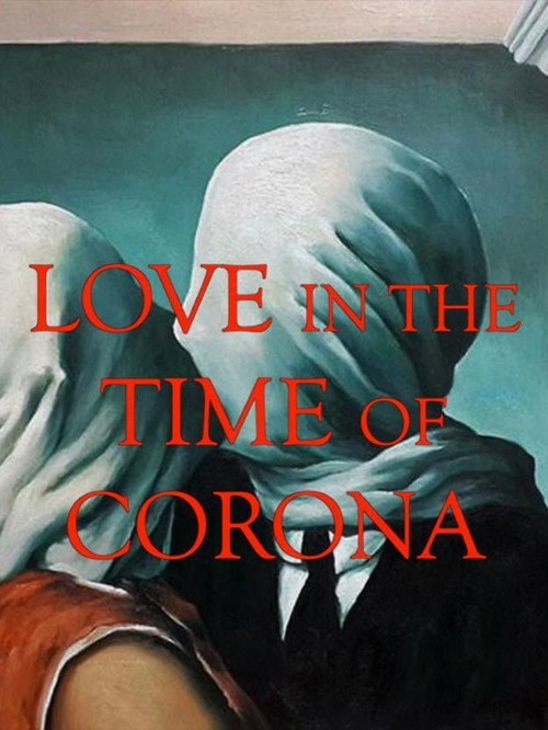 Movie poster for Love in the Time of Corona (2021)