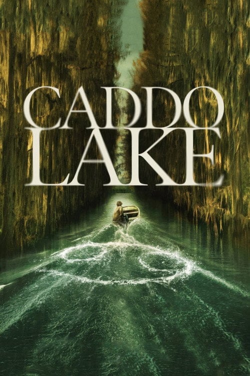 Movie poster for Caddo Lake (2024)