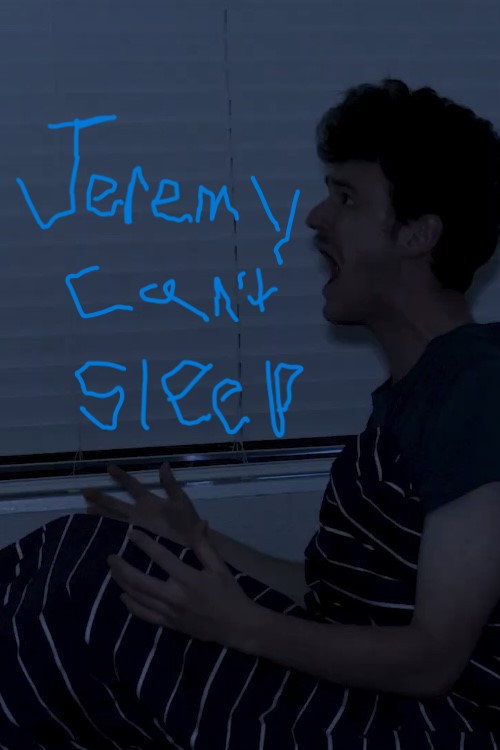 Movie poster for Jeremy Can’t Sleep (2024)