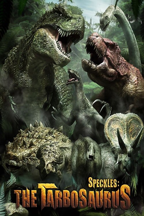 Movie poster for Speckles: The Tarbosaurus (2012)