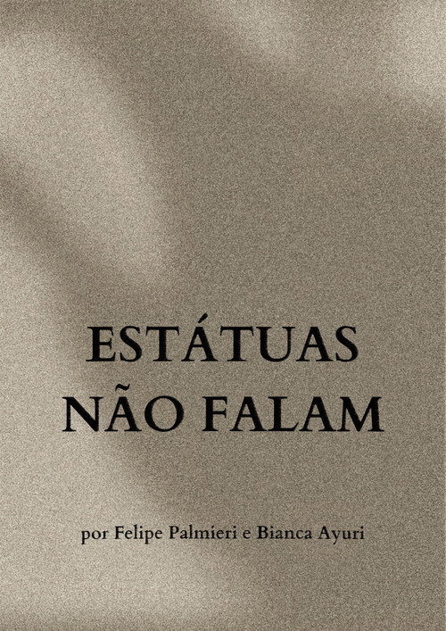 Movie poster for Estátuas Não Falam (2023)