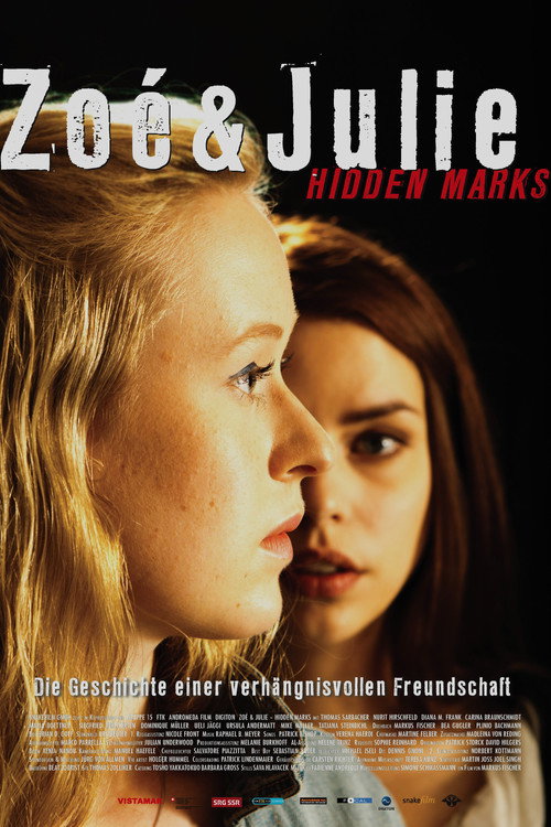 Movie poster for Zoe & Julie: Hidden Marks (2016)