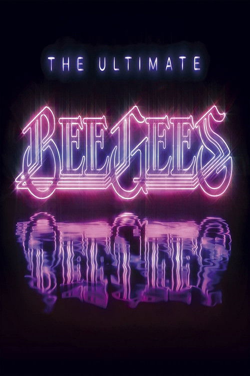 Movie poster for Bee Gees - The Ultimate (2009)