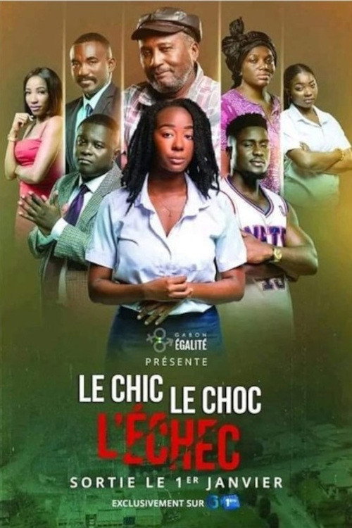 Series poster for Le chic, le choc, l'échec (2023)