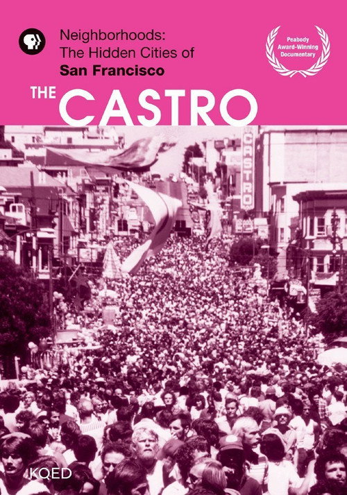 Movie poster for Neighborhoods: The Hidden Cities of San Francisco - The Castro (1997)