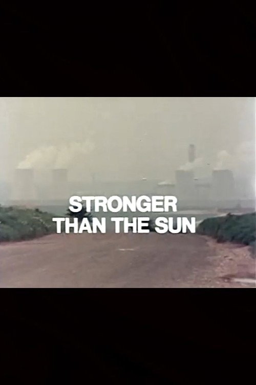 Movie poster for Stronger Than the Sun (1978)