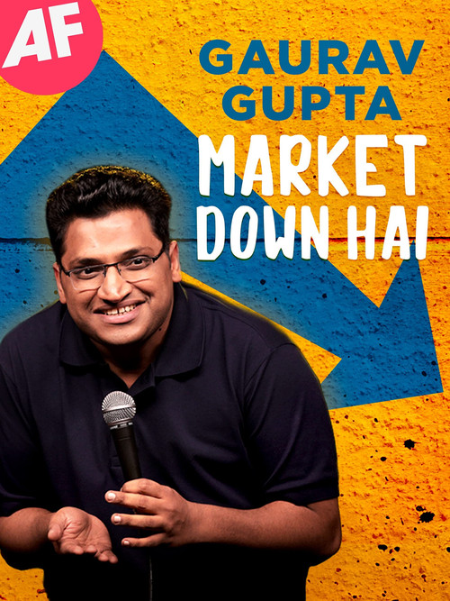 Movie poster for Gaurav Gupta: Market Down Hai (2021)