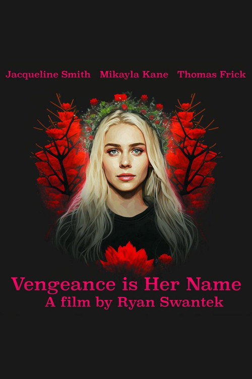 Movie poster for Vengeance Is Her Name (2023)