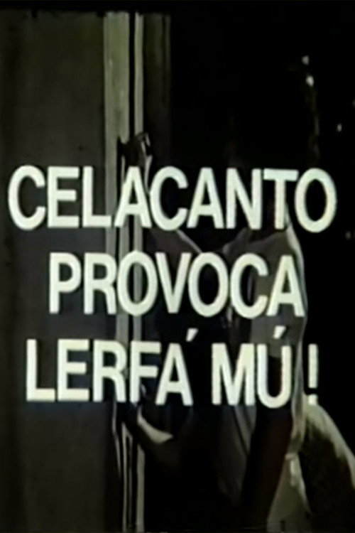 Movie poster for Celacanto Provoca Lerfá Mú! (1979)