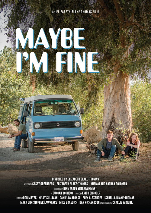 Movie poster for Maybe I'm Fine (2019)
