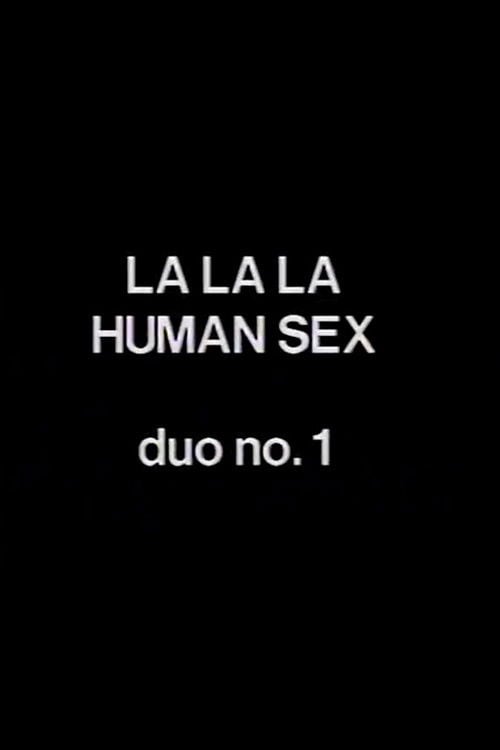 Movie poster for La La La Human Sex Duo No. 1 (1987)