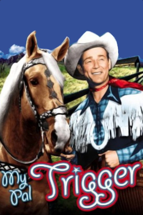 Movie poster for My Pal Trigger (1946)