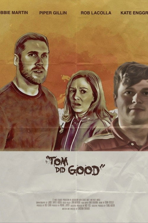 Movie poster for Tom Did Good (2022)