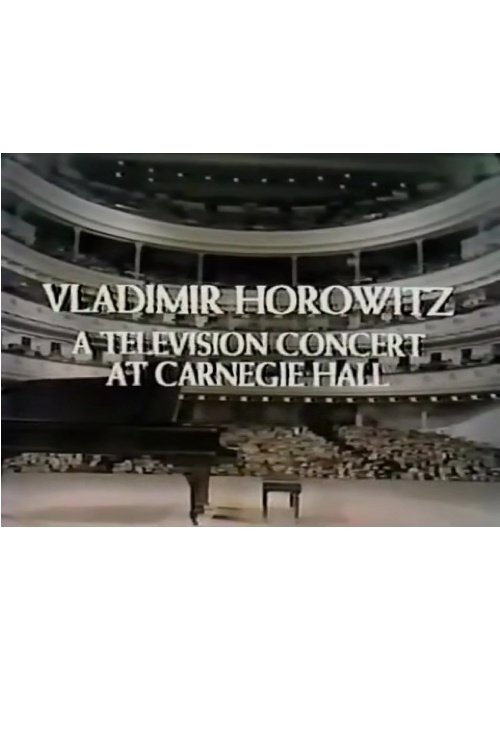 Vladimir Horowitz: A Television Concert at Carnegie Hall poster