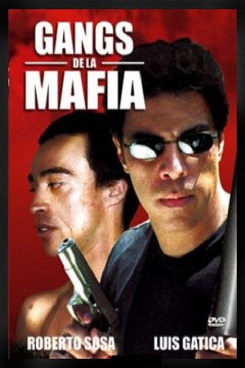 Movie poster for Gangs de la Mafia (2007)