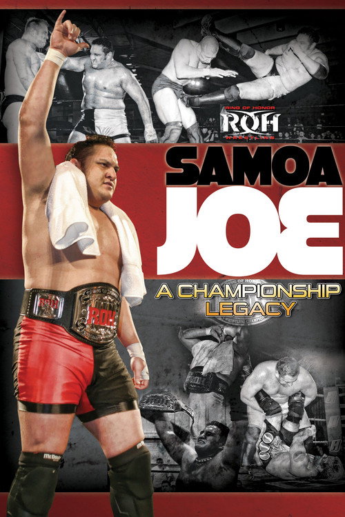 Movie poster for Samoa Joe: A Championship Legacy (2013)