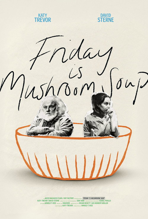 Movie poster for Friday is Mushroom Soup (2025)