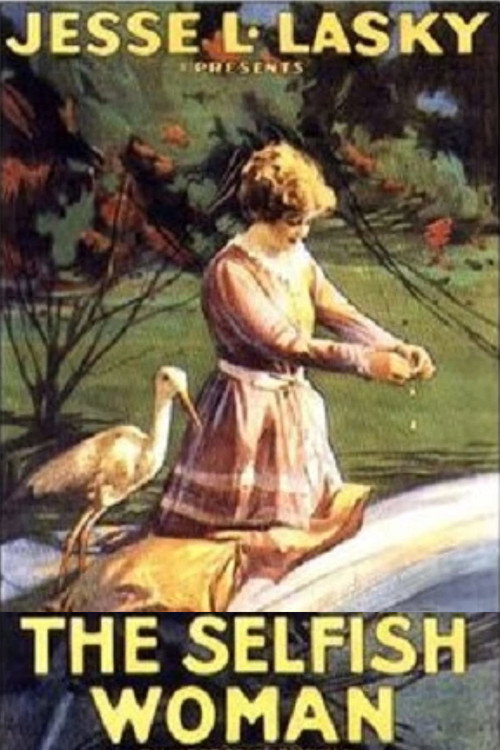 Movie poster for The Selfish Woman (1916)