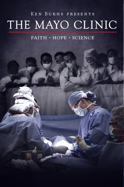 Movie poster for The Mayo Clinic (2018)