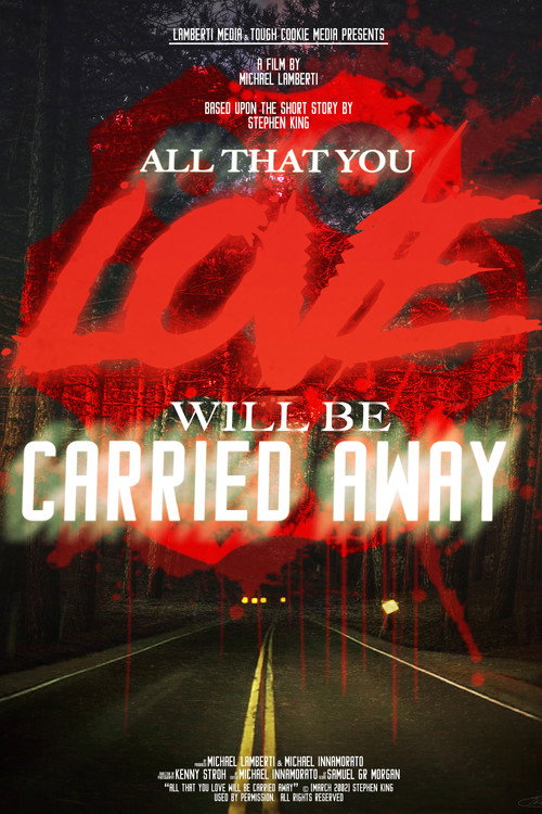 Movie poster for All That You Love Will Be Carried Away (2021)