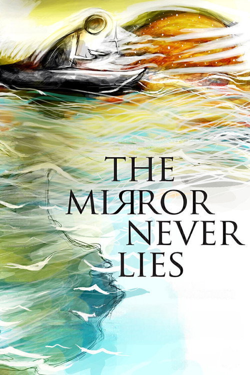 Movie poster for The Mirror Never Lies (2011)