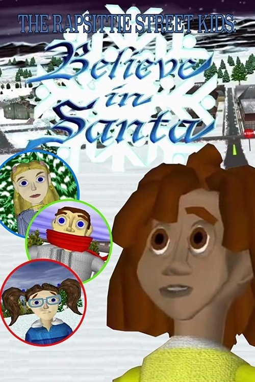 Movie poster for The Rapsittie Street Kids: Believe in Santa (2002)