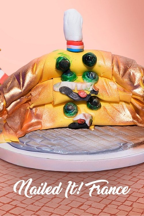 Series poster for Nailed It! France (2019)