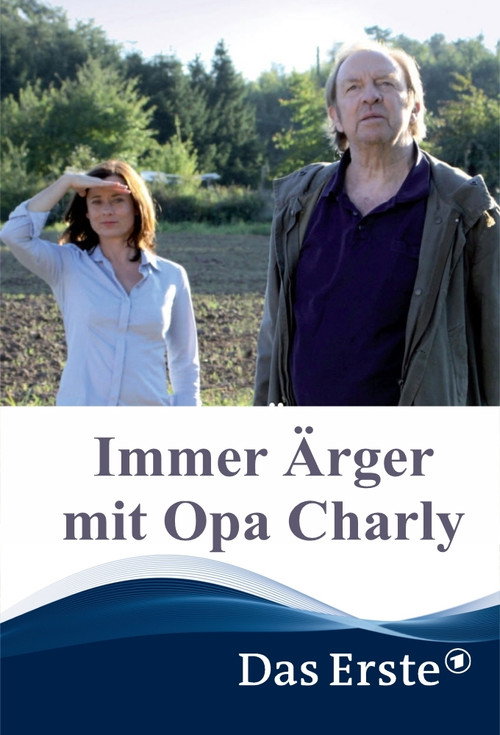Movie poster for Immer Ärger mit Opa Charly (2016)