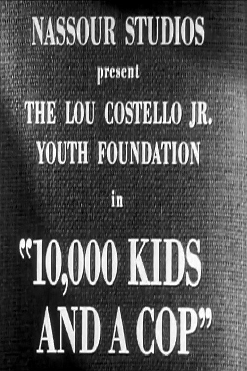 Movie poster for 10,000 Kids and a Cop (1948)