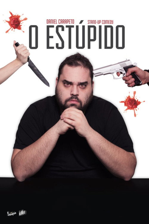 Movie poster for Daniel Carapeto: O Estúpido (2018)