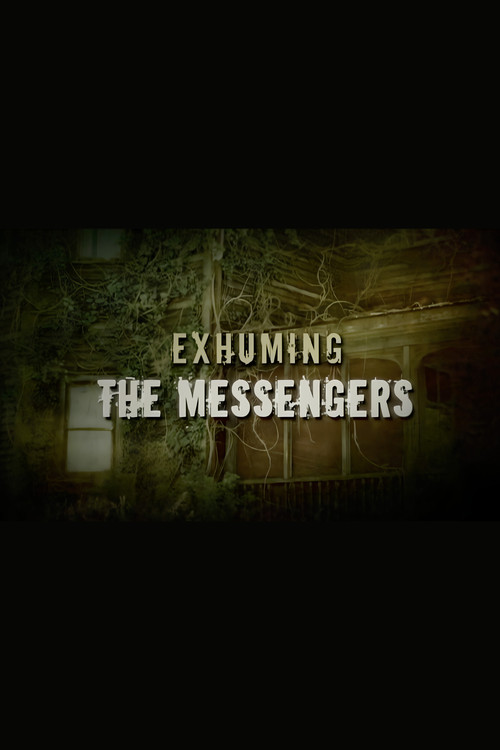 Movie poster for Exhuming 'The Messengers' (2007)