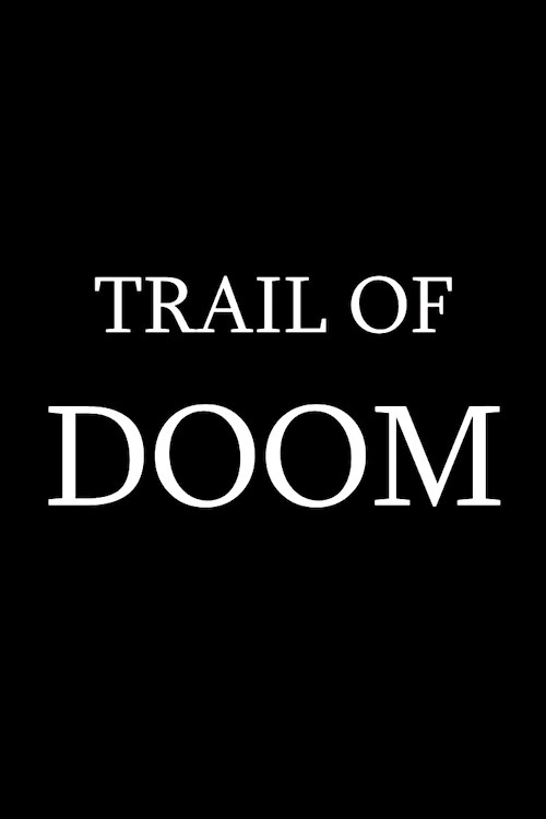 Movie poster for Trail of Doom (2022)
