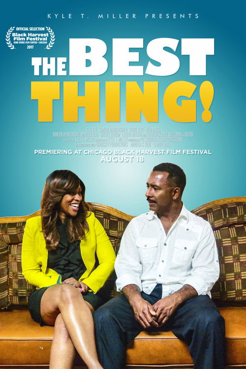 Movie poster for The Best Thing! (2017)