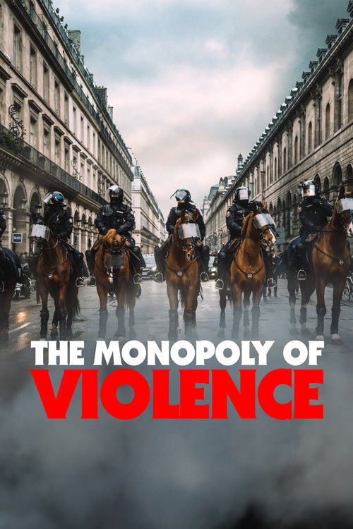 Movie poster for The Monopoly of Violence (2020)