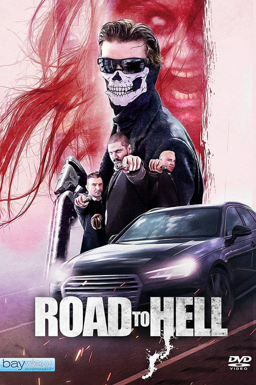 Movie poster for Road to Hell (2018)