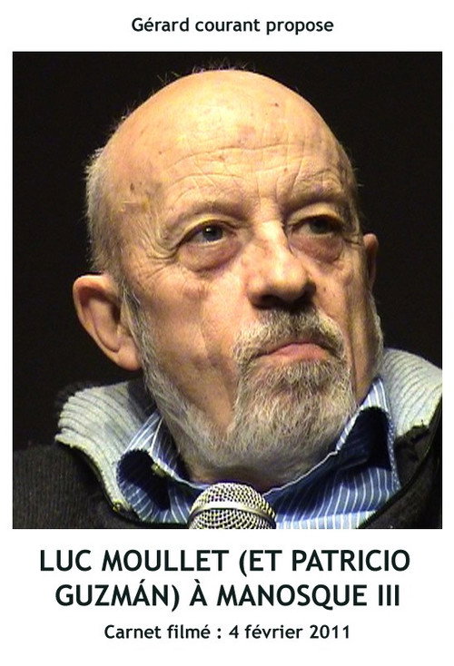 Movie poster for Luc Moullet (et Patricio Guzmán) à Manosque III (2012)