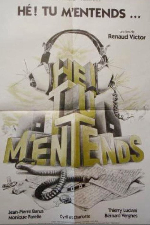 Movie poster for Hé! Tu m'entends? (1980)