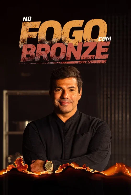Series poster for No Fogo Com Bronze (2026)