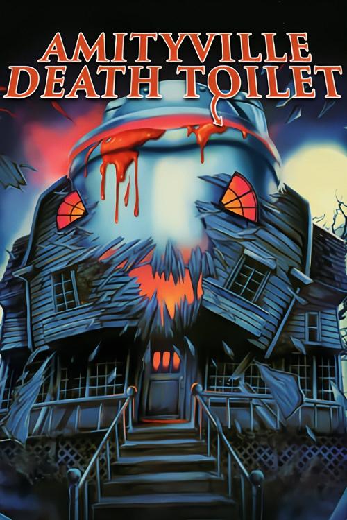Movie poster for Amityville Death Toilet (2023)