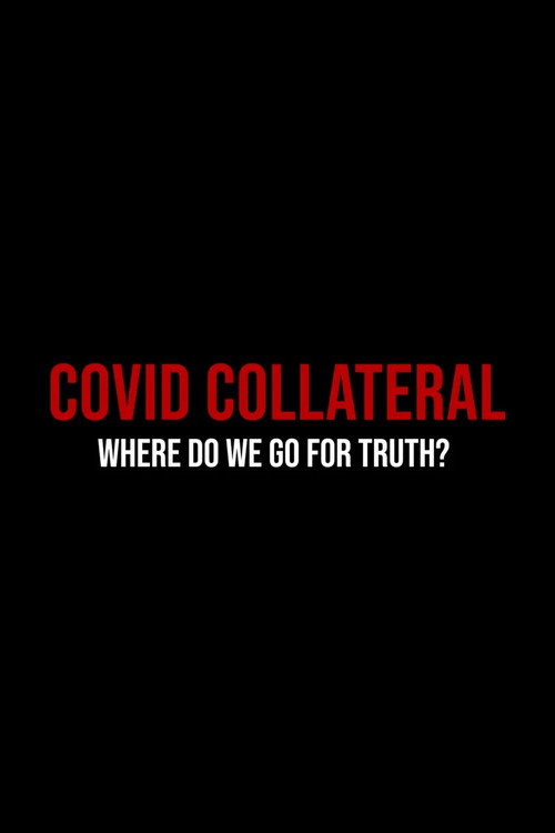 Movie poster for Covid Collateral (2024)