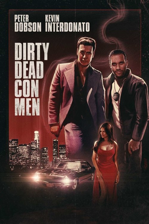 Movie poster for Dirty Dead Con Men (2018)