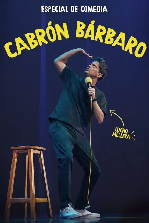 Movie poster for Cabrón Bárbaro- Luciano Mellera (2026)