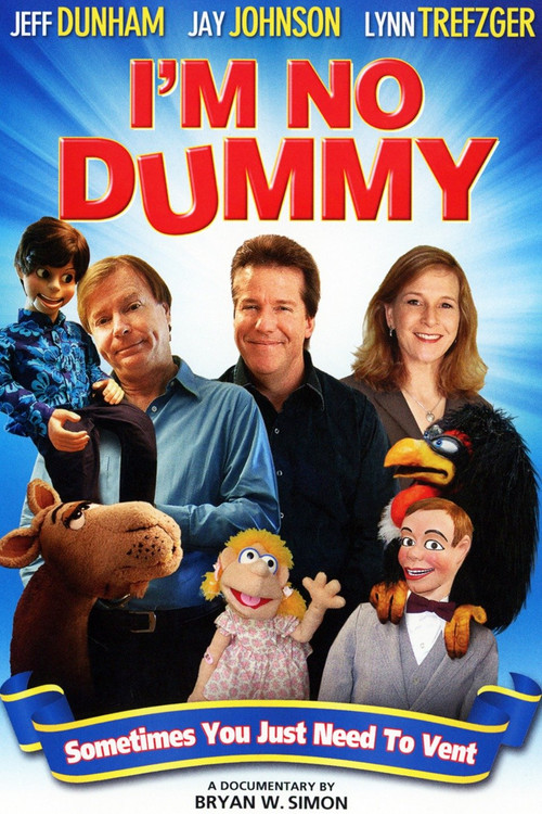 Movie poster for I'm No Dummy (2009)