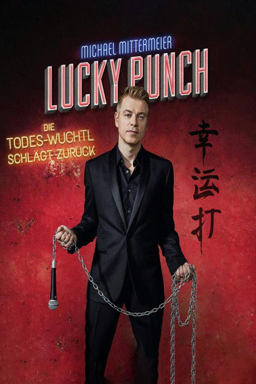Movie poster for Michael Mittermeier - Lucky Punch - Die Todes-Wuchtl schlägt zurück (2020)