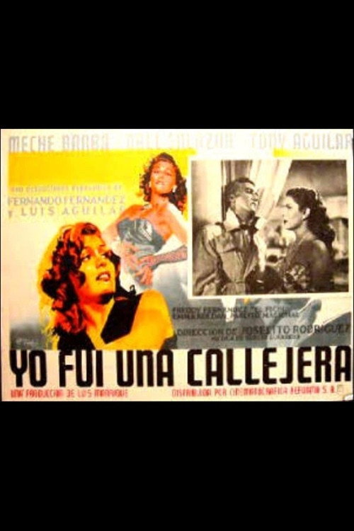 Movie poster for Yo fui una callejera (1952)