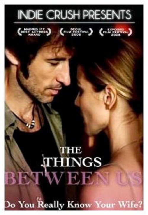 Movie poster for The Things Between Us (2008)