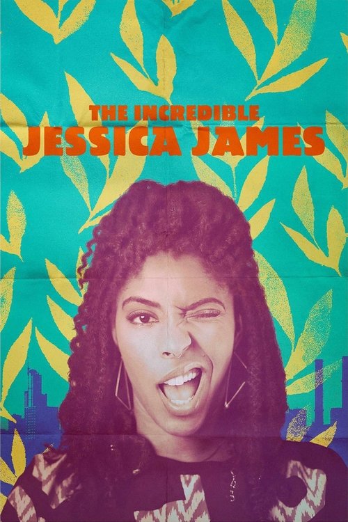 Movie poster for The Incredible Jessica James (2017)